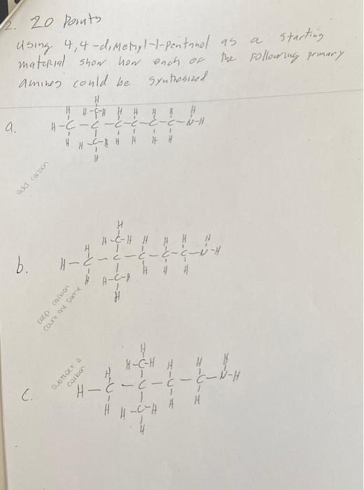 Solved 2. 20 points using 4,4-dimetyl-1-pentanol as material | Chegg.com