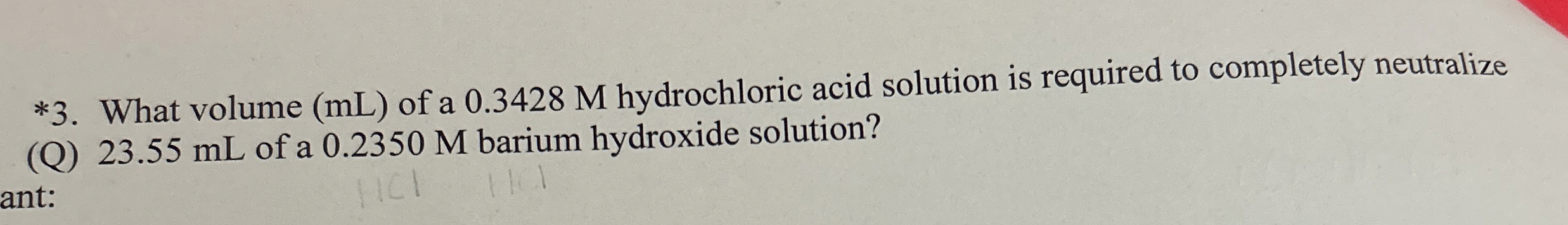 Solved *3. ﻿What volume ( ﻿mL ) ﻿of a 0.3428 ﻿M hydrochloric | Chegg.com