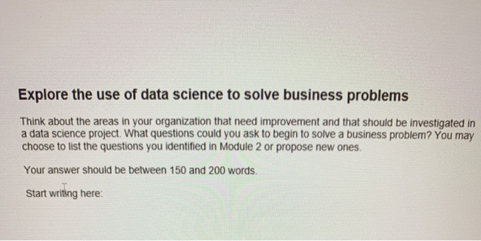 Solved Explore the use of data science to solve business | Chegg.com