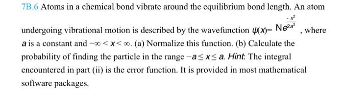 Solved 7B.6 Atoms In A Chemical Bond Vibrate Around The | Chegg.com