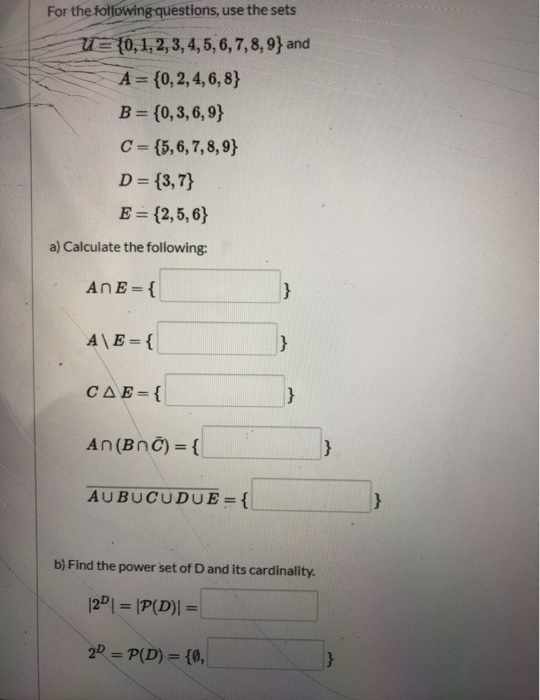 Solved For the following questions, use the sets U= {0, 1, | Chegg.com