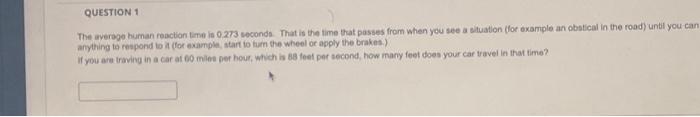 Solved QUESTION 1 The average human reaction time is 0.273 | Chegg.com