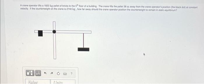 Solved A crane operator its a 1820 kg pallet of bricks to | Chegg.com