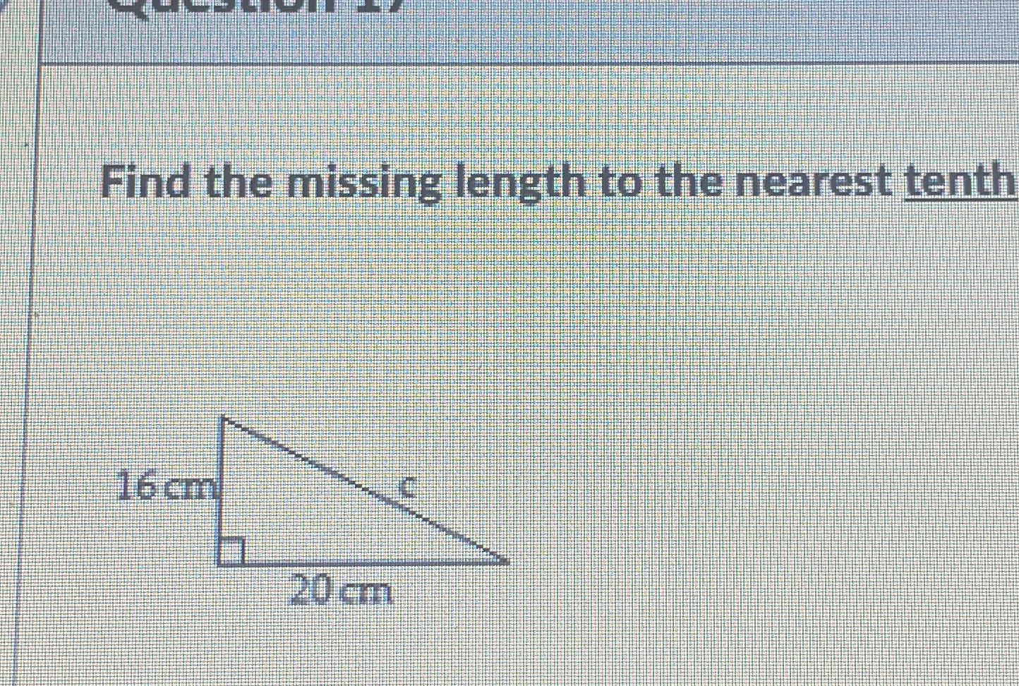 Solved Find The Missing Length To The Nearest Tenth | Chegg.com | Chegg.com