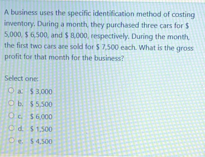 Solved A business uses the specific identification method of | Chegg.com