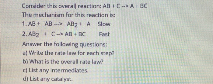 Solved Consider this overall reaction: AB + C -> A+BC The | Chegg.com