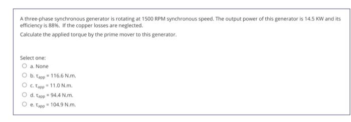 Solved A three-phase synchronous generator is rotating at | Chegg.com