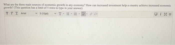 Solved What are the three main sources of economic growth in | Chegg.com