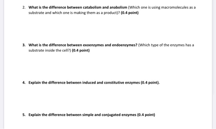 Solved 2. What is the difference between catabolism and | Chegg.com