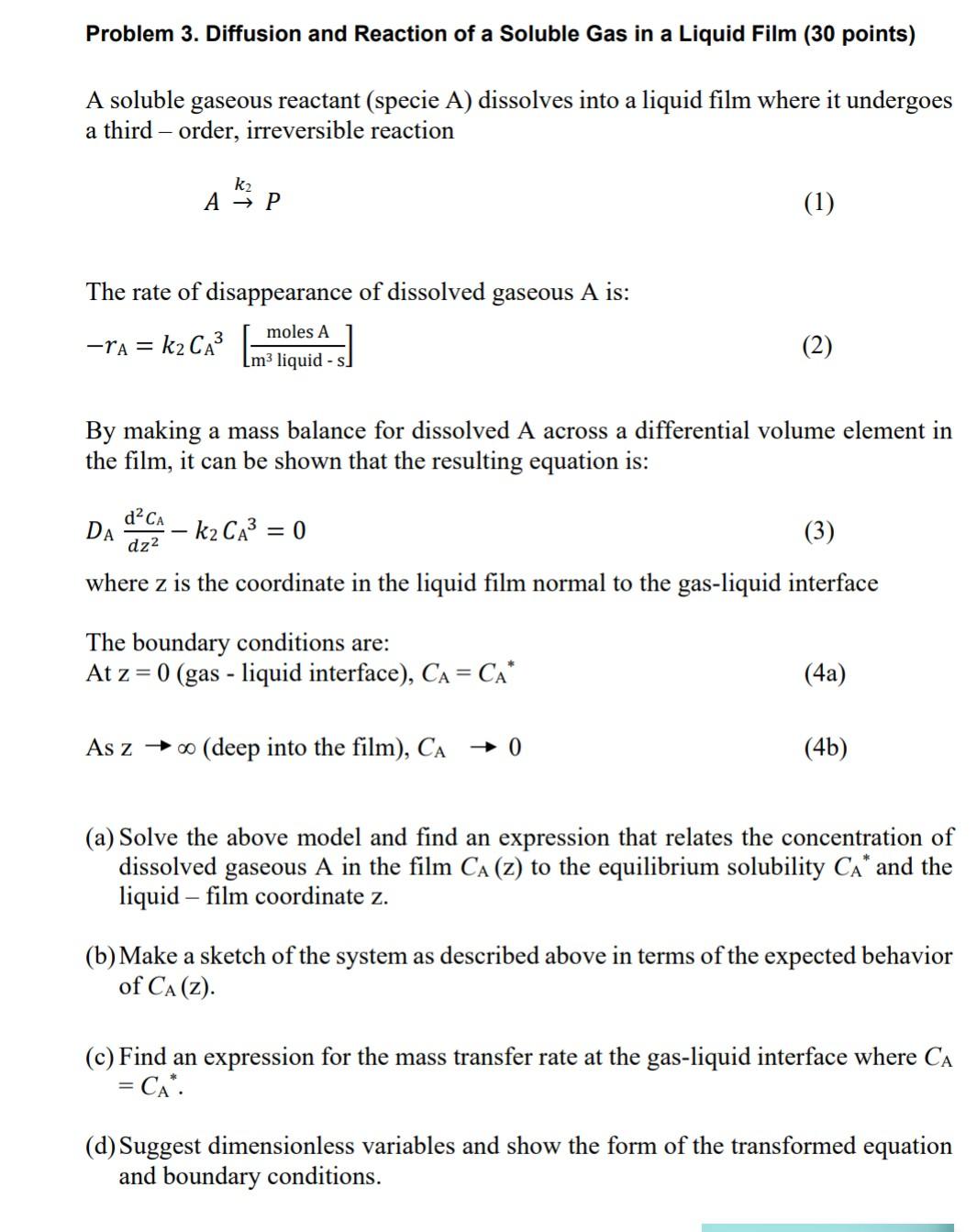 Solved Problem 3. Diffusion and Reaction of a Soluble Gas in | Chegg.com