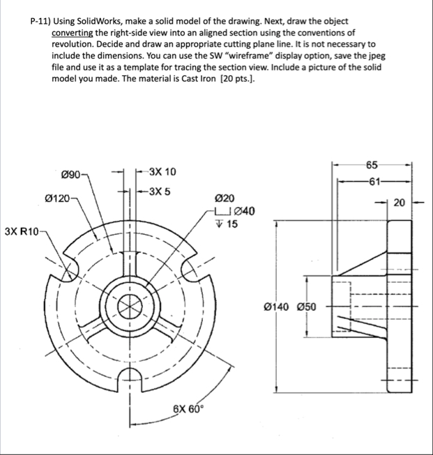using SolidWorks, make a solid model of the drawing. | Chegg.com