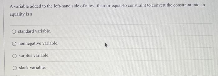 Solved A variable added to the left-hand side of a | Chegg.com