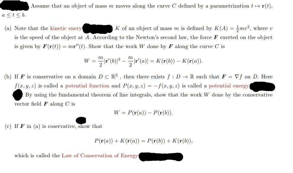 Solved Assume That An Object Of Mass M Moves Along The Cu Chegg Com