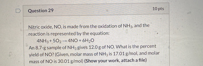 Solved Question 29 10 pts Nitric oxide, NO, is made from the | Chegg.com