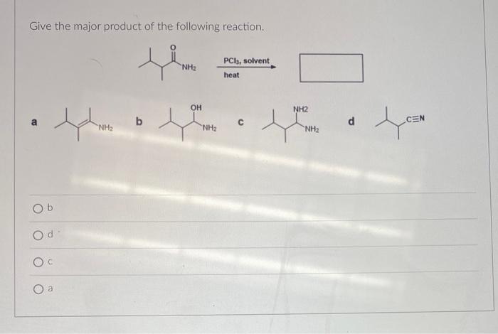 Solved Give the major product of the following reaction. a b | Chegg.com