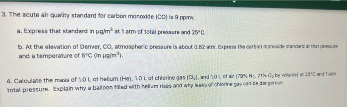 Solved 3 The Acute Air Quality Standard For Carbon Monoxide Chegg Com