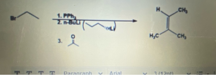 Solved H CH, 1. PPh 2n Bou н,с сн. 3. т т т т Daraaranh | Chegg.com