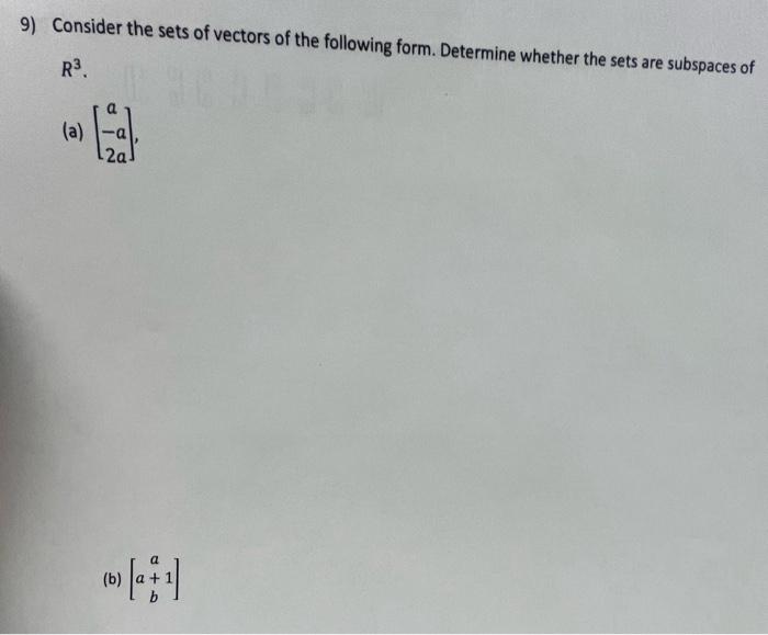 Solved 9) Consider the sets of vectors of the following | Chegg.com