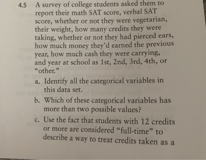 Solved 4.5 A survey of college students asked them to report | Chegg.com