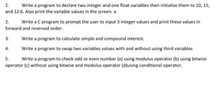 solved-1-write-a-program-to-declare-two-integer-and-one-chegg