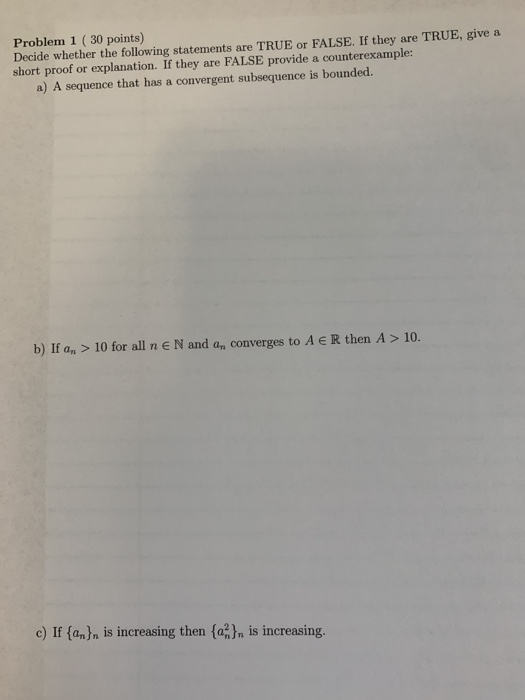 Solved Problem 1 ( 30 points) Decide whether the following | Chegg.com