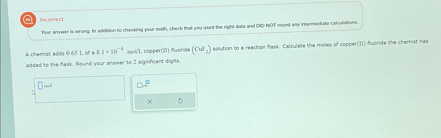 Solved IncorrectYour answer is wrong. In addition to | Chegg.com