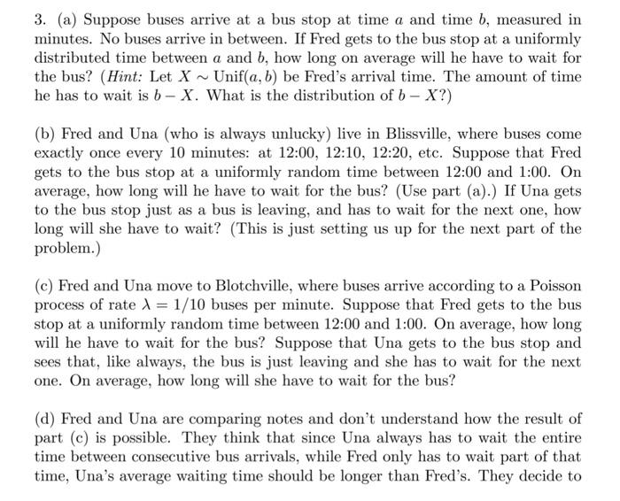 Solved 3. (a) Suppose buses arrive at a bus stop at time a | Chegg.com