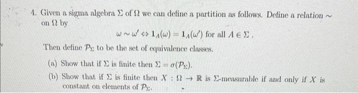 Solved Given a sigma algebra Σ of Ω we can define a | Chegg.com