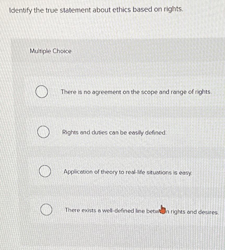 Solved Identify the true statement about ethics based on | Chegg.com