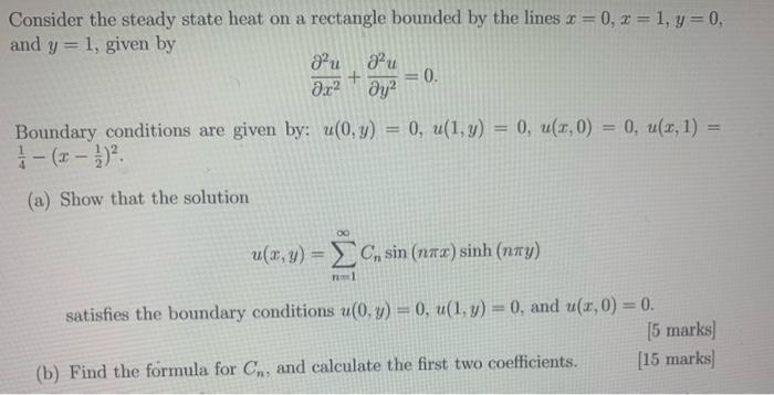 Solved Consider the steady state heat on a rectangle bounded | Chegg.com