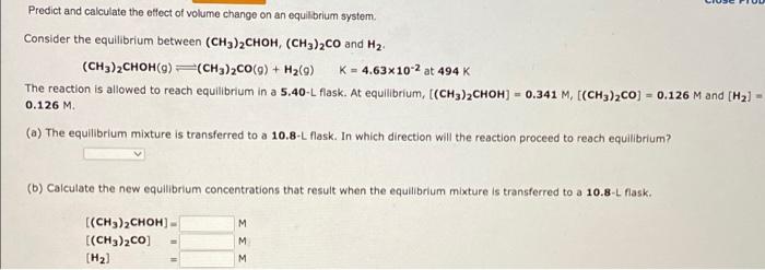 Solved Predict and calculate the effect of volume change on | Chegg.com