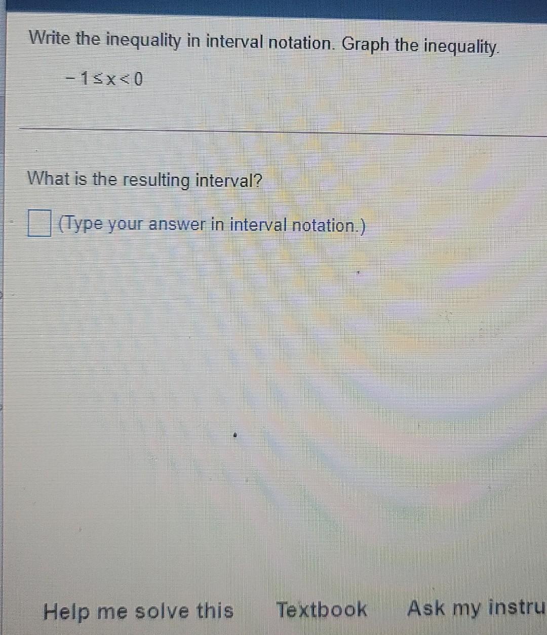 Solved Write the inequality in interval notation. Graph the | Chegg.com