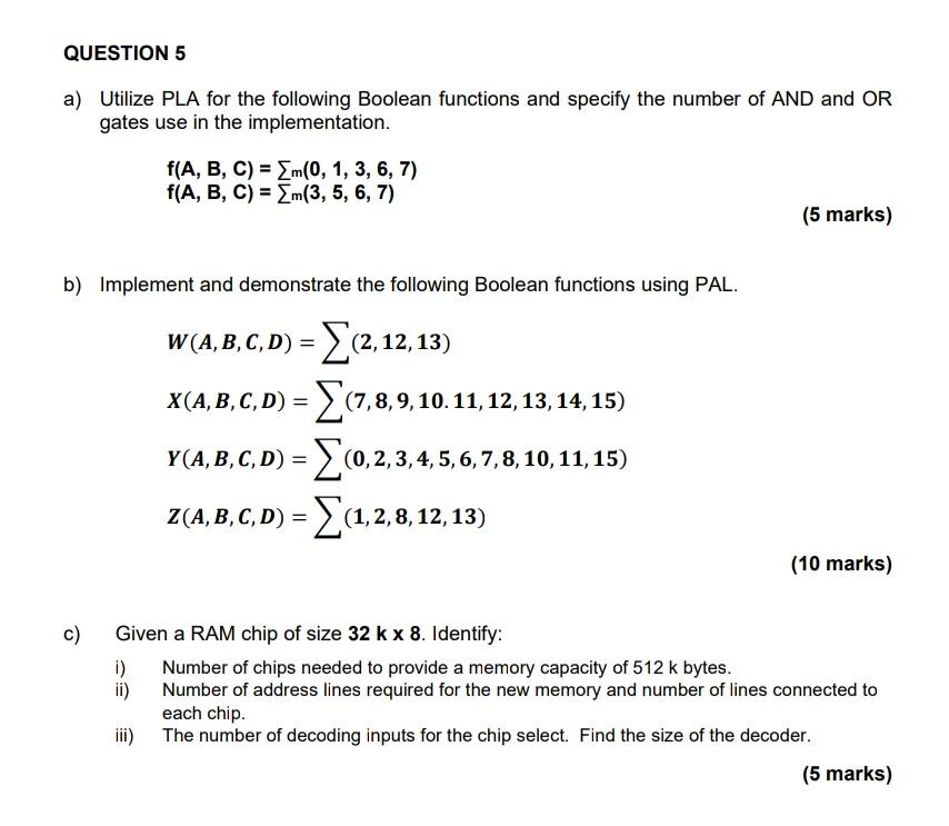 Solved QUESTION 5 a) Utilize PLA for the following Boolean | Chegg.com