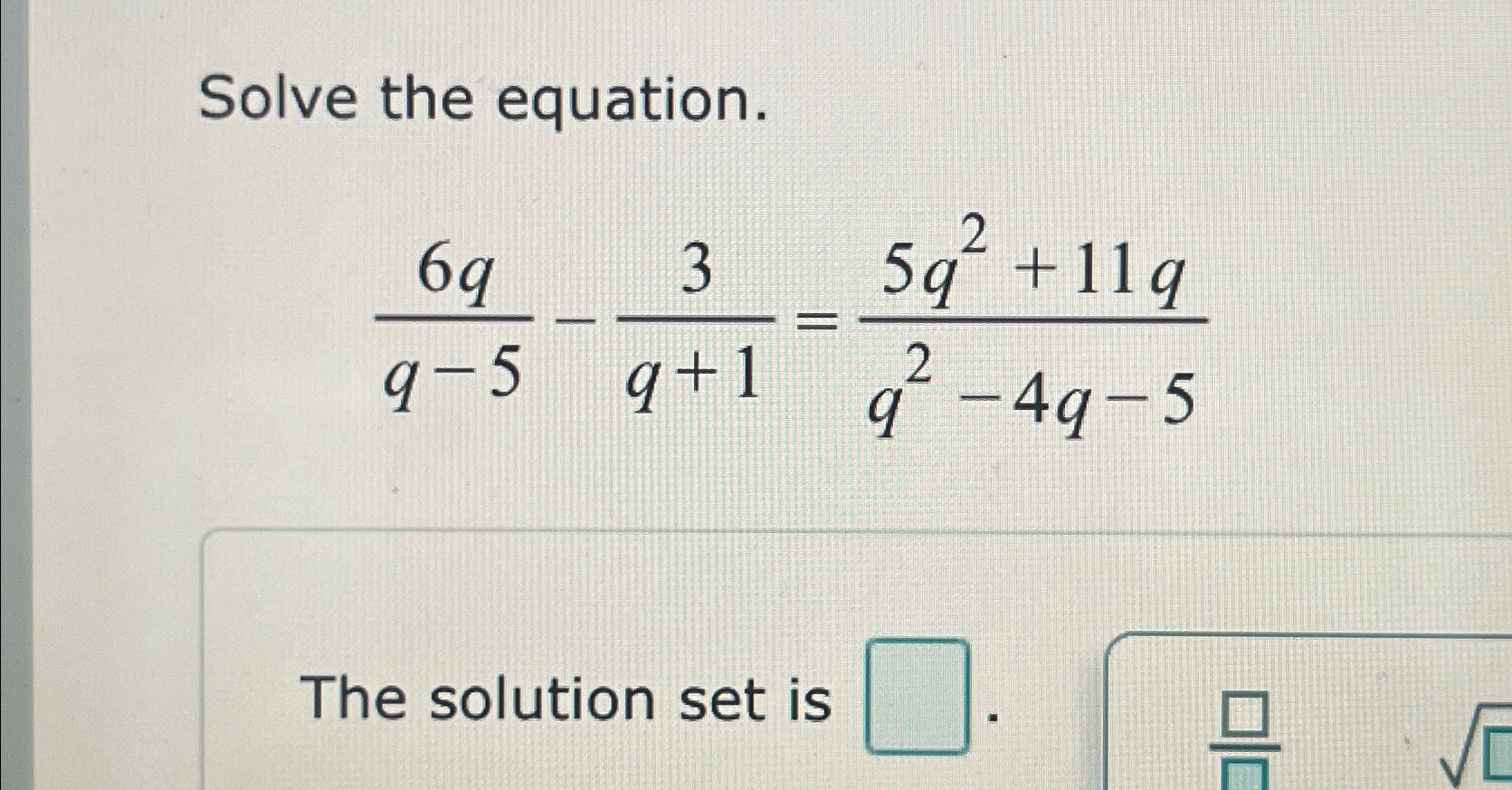 solve for q 3 q 3 4 3 2 qq