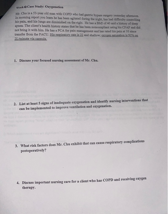 Solved Week Case Study Oxygenation Mr. Chu is a 53year old