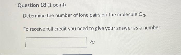 Solved Determine The Number Of Lone Pairs On The Molecule | Chegg.com