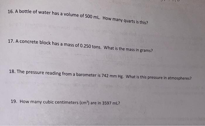 Solved 16 A Bottle Of Water Has A Volume Of 500 Ml How Chegg Com