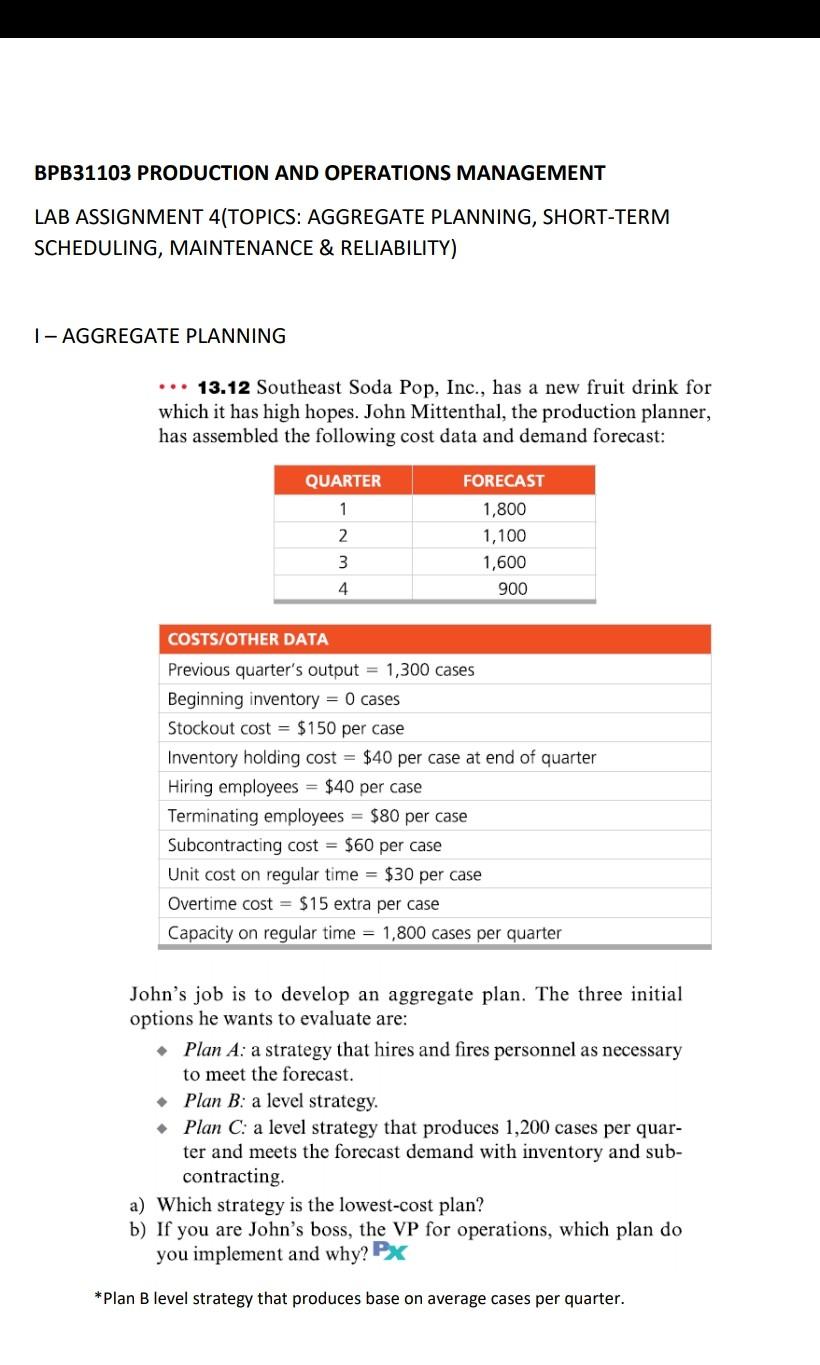 Solved BPB31103 PRODUCTION AND OPERATIONS MANAGEMENT LAB | Chegg.com