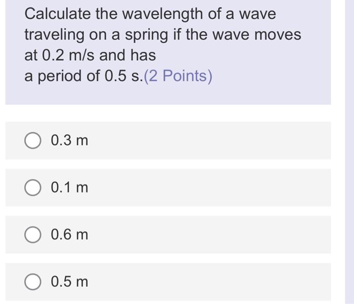 Solved Calculate the wavelength of a wave traveling on a | Chegg.com