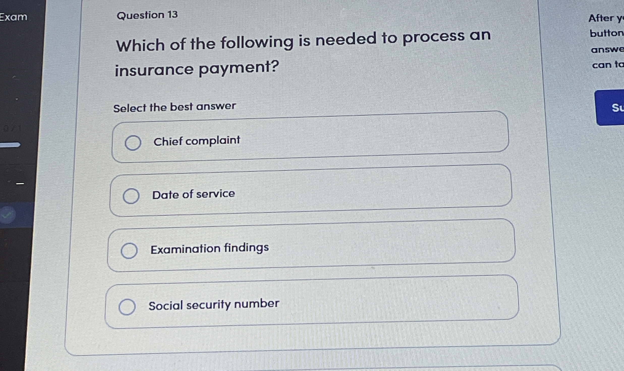 Solved Question 13Which of the following is needed to | Chegg.com