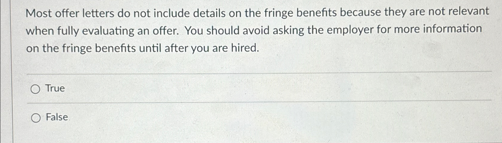 Solved Most offer letters do not include details on the | Chegg.com