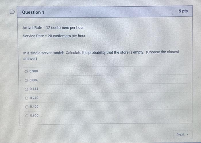 Solved Arrival Rate =12 customers per hour Service Rate =20 | Chegg.com