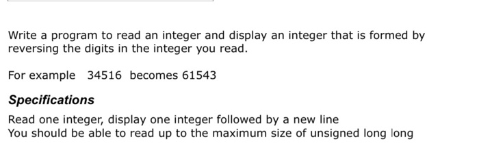 Solved Write a program to read an integer and display an | Chegg.com