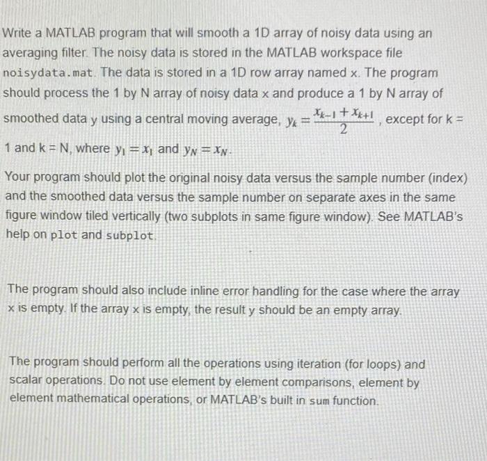 1 Write a MATLAB program that will smooth a 1D array | Chegg.com