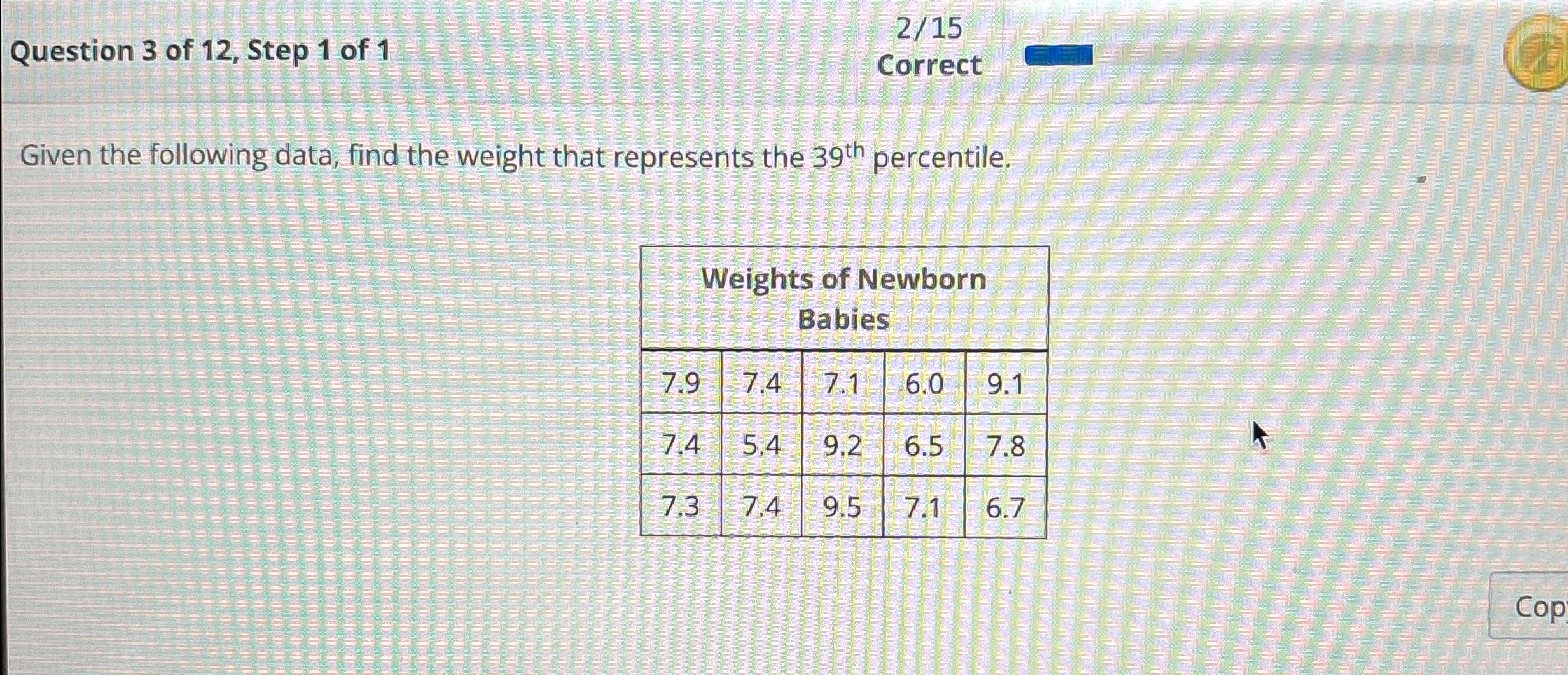 Solved Question 3 ﻿of 12, ﻿Step 1 ﻿of 1215CorrectGiven the | Chegg.com