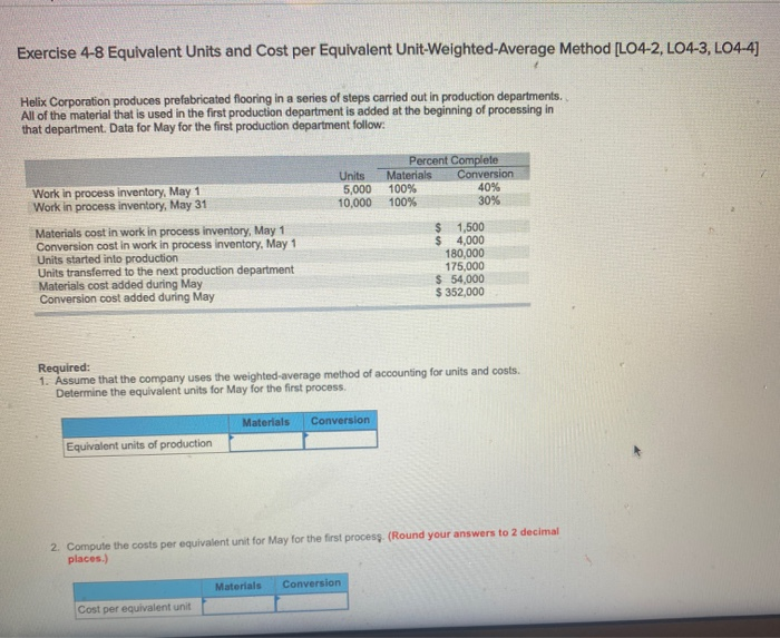 Solved Exercise 4-8 Equivalent Units and Cost per Equivalent | Chegg.com
