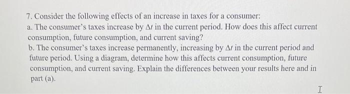 Solved 7. Consider the following effects of an increase in | Chegg.com