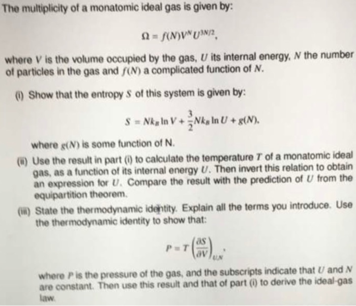 Solved The multiplicity of a monatomic ideal gas is given | Chegg.com