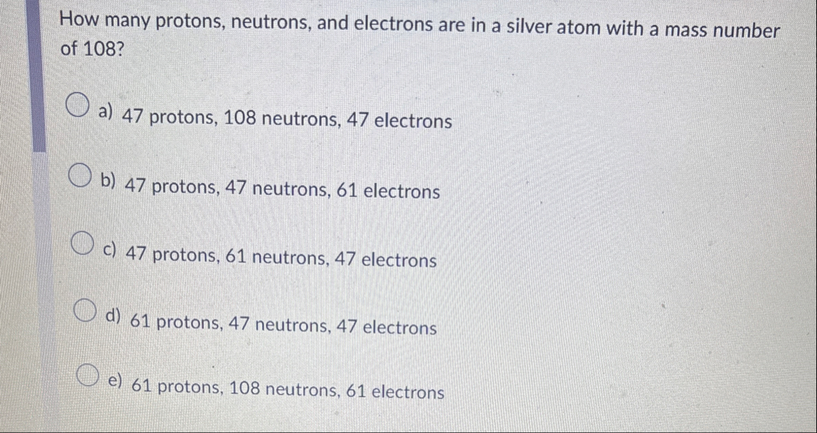Solved How many protons, neutrons, and electrons are in a | Chegg.com