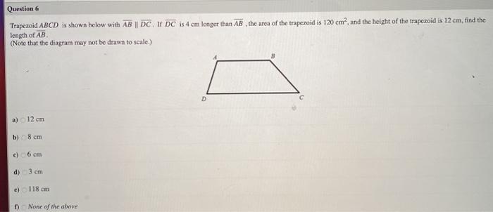 Solved Question 6 Trapezoid ABCD Is Shown Below With AB | DC | Chegg.com